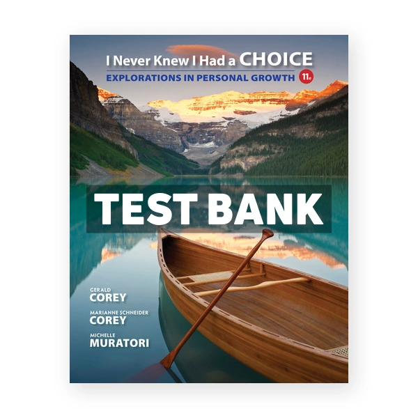 I Never Knew I Had a Choice 11th edition Corey Test Bank