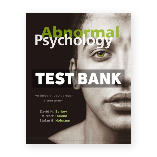 Abnormal Psychology 8th edition Barlow Test Bank