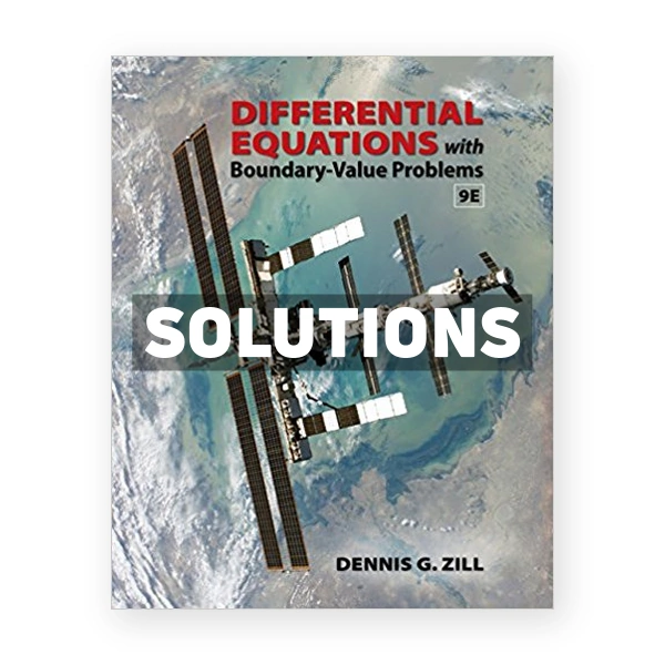 Differential Equations with Boundary Value Problems 9th edition Zill Solutions Manual