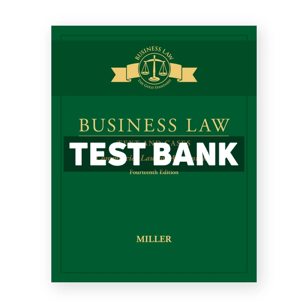 Business Law Text and Cases Commercial Law for Accountants 14th edition Miller Test Bank