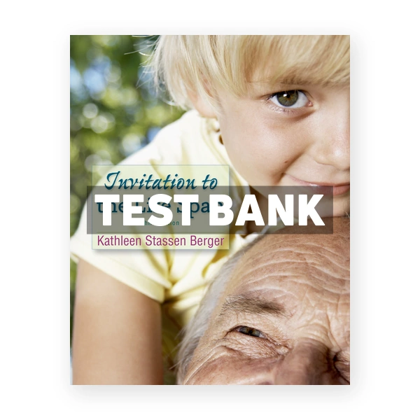 Invitation to the Life Span 3rd edition Berger Test Bank