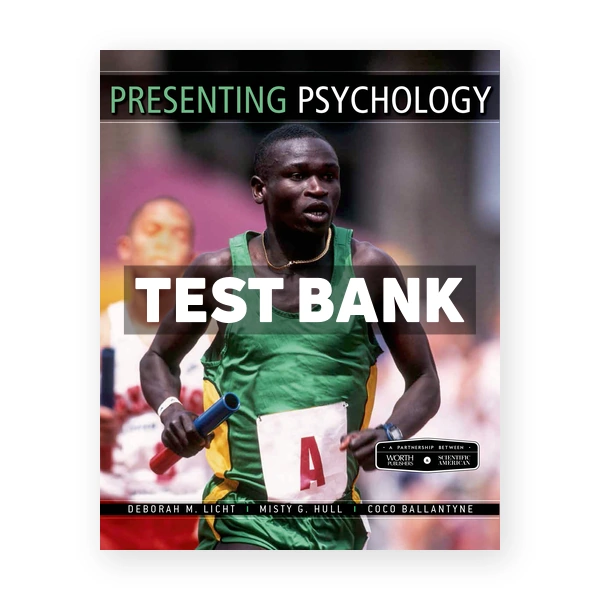 Scientific American Presenting Psychology 1st edition Licht Test Bank