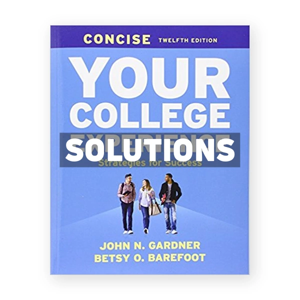 Your College Experience Concise 12th edition Gardner Solutions Manual
