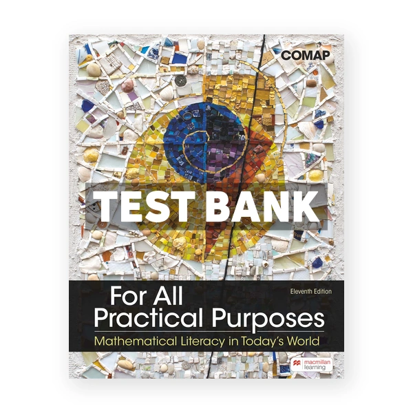 For All Practical Purposes 11th edition Comap Test Bank