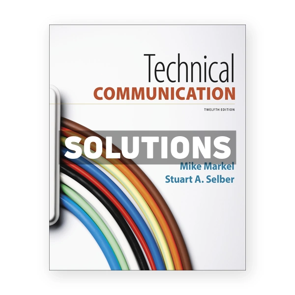 Technical Communication 12th edition Markel Solutions Manual
