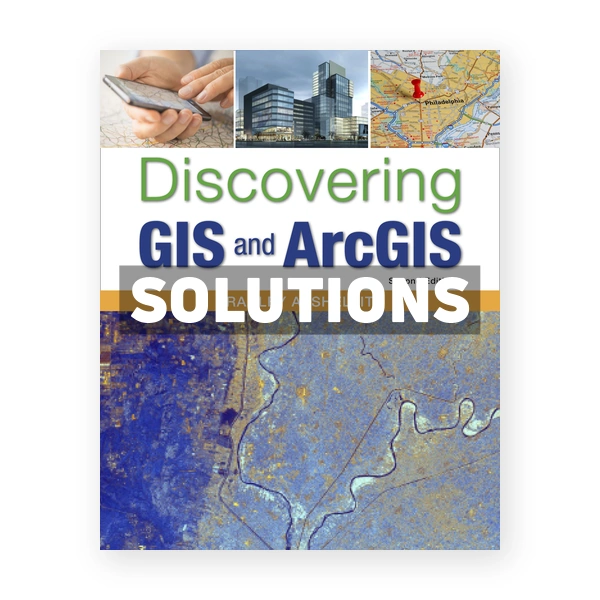 Discovering GIS and ArcGIS Rental Only 2nd edition Shellito Solutions Manual