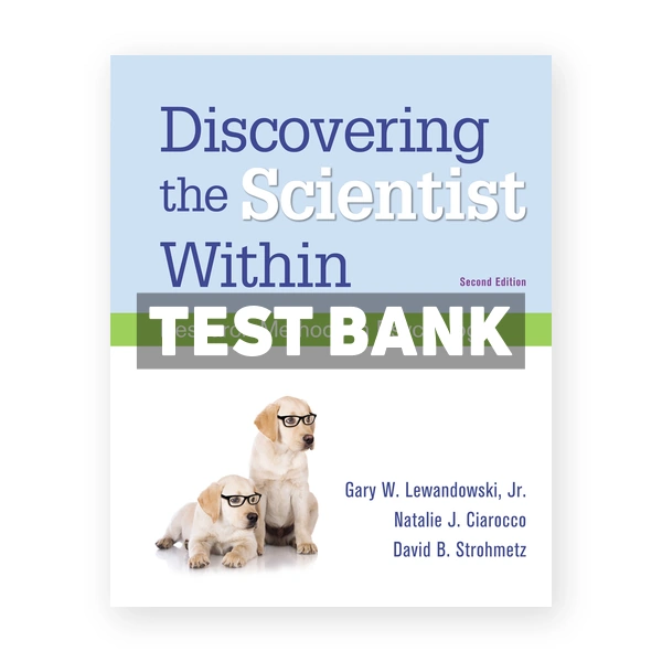 Discovering the Scientist Within Research Methods in Psychology 2nd edition Lewandowski Test Bank