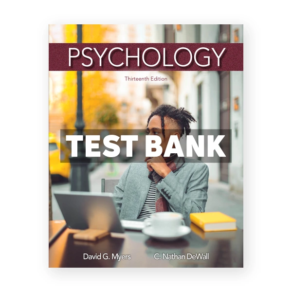Psychology 13th edition Myers Test Bank