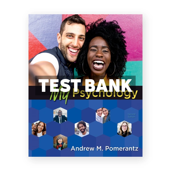 My Psychology 2nd edition Pomerantz Test Bank