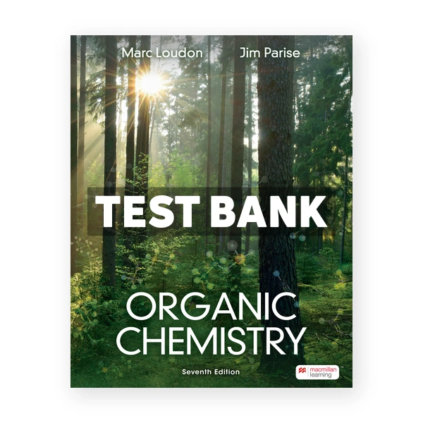 Organic Chemistry 7th edition Loudon Test Bank
