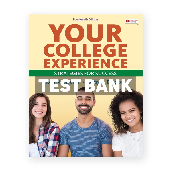 Your College Experience 14th edition Gardner Test Bank