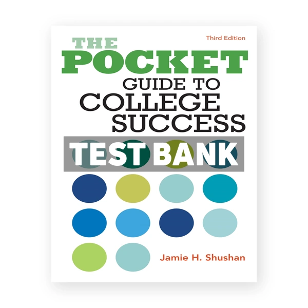 Pocket Guide to College Success 3rd edition Shushan Test Bank