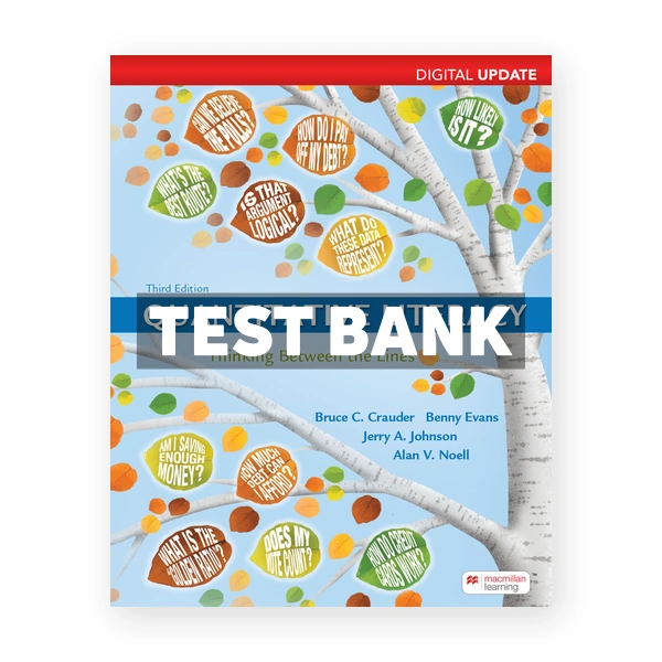 Quantitative Literacy Digital Update 3rd edition Crauder Test Bank