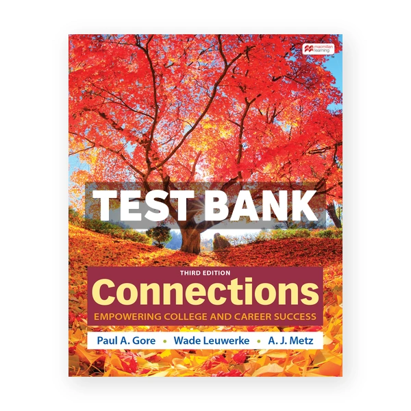 Connections 3rd edition Gore Test Bank