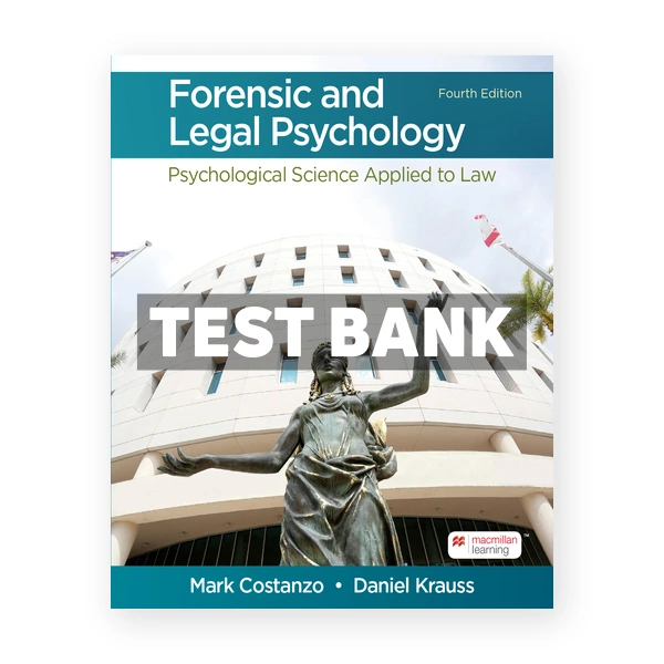 Forensic and Legal Psychology 4th edition Costanzo Test Bank