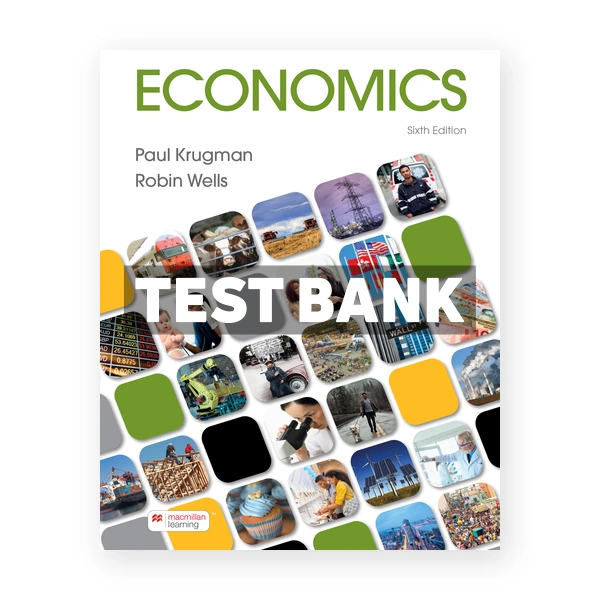 Economics 6th edition Krugman Test Bank