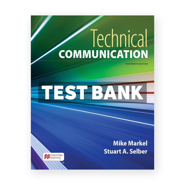 Technical Communication 13th edition Markel Test Bank