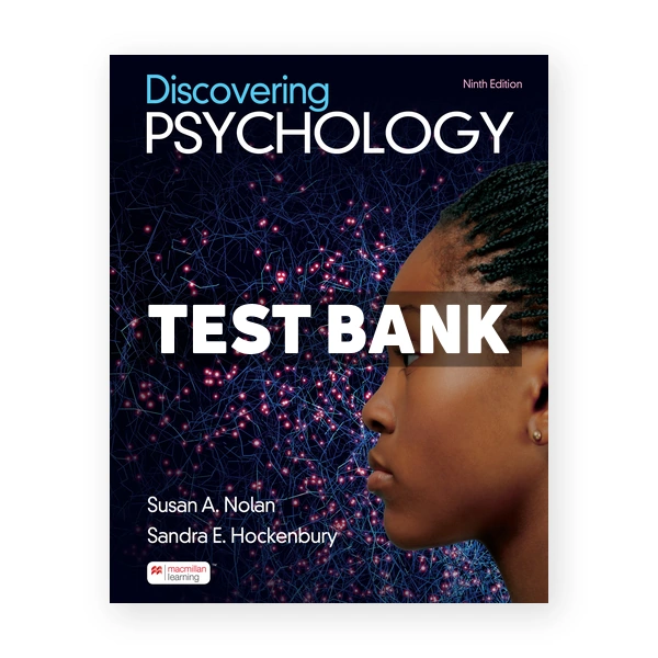 Discovering Psychology 9th edition Nolan Test Bank