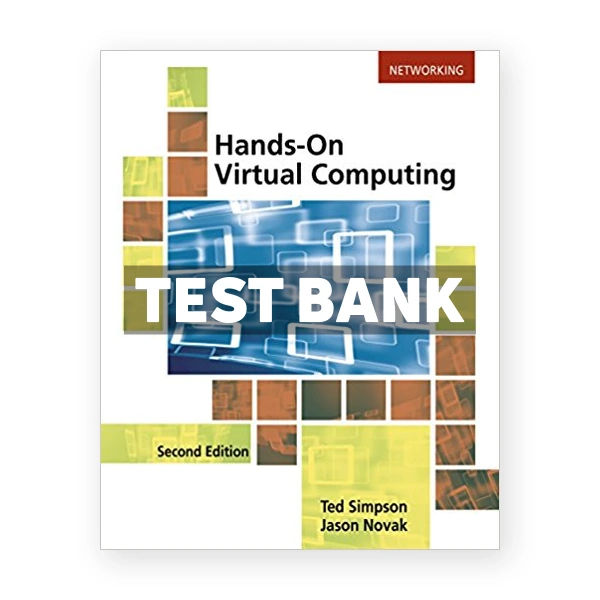 Hands on Virtual Computing 2nd edition Simpson Test Bank
