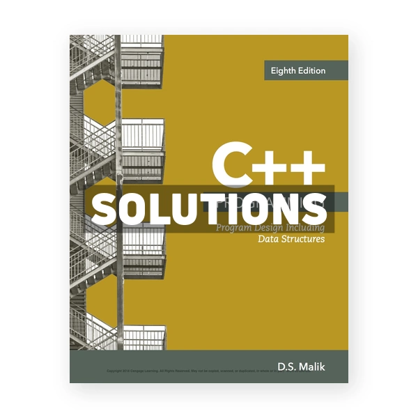 C Programming Program Design Including Data Structures 8th edition Malik Solutions Manual