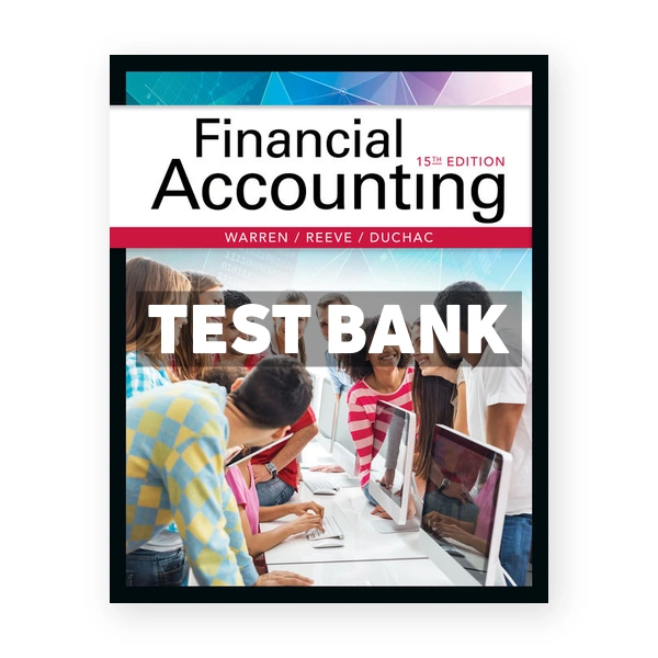 Financial Accounting 15th edition Warren Test Bank