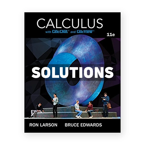 Calculus 11th edition Larson Solutions Manual