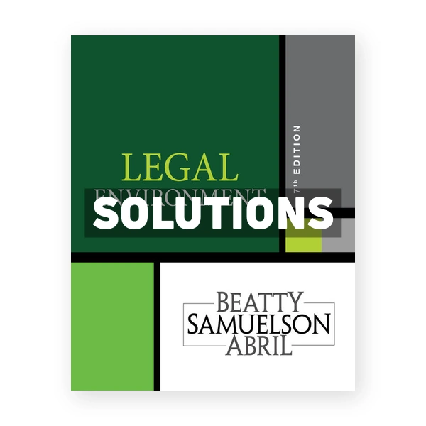 Legal Environment 7th edition Beatty Solutions Manual