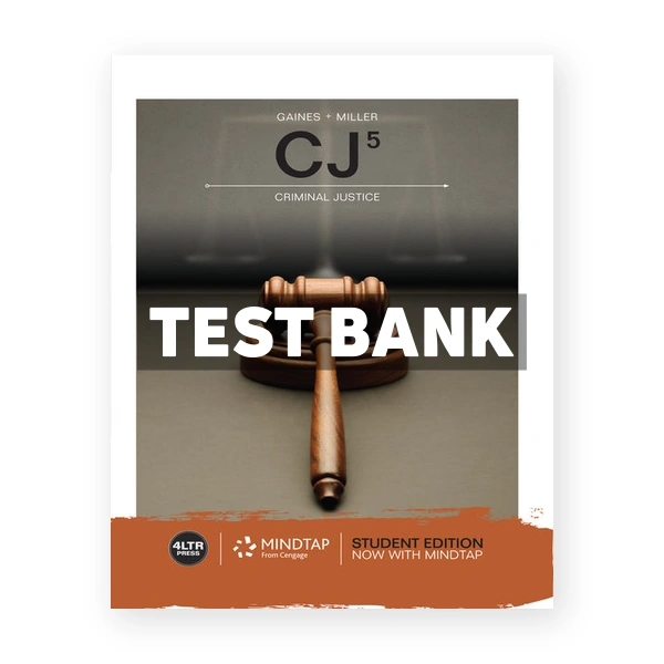 CJ 5th edition Gaines Test Bank