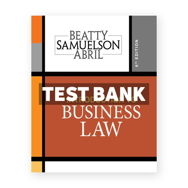 Introduction to Business Law 6th edition Beatty Test Bank