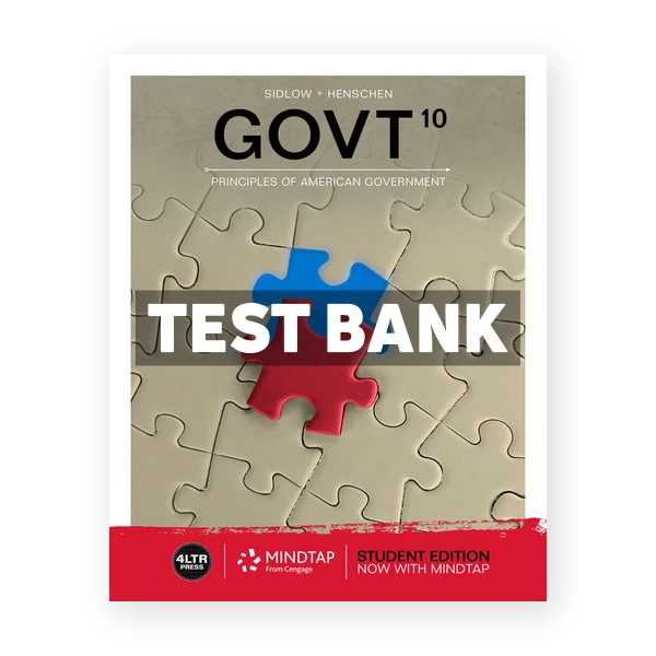 GOVT 10th edition Sidlow Test Bank