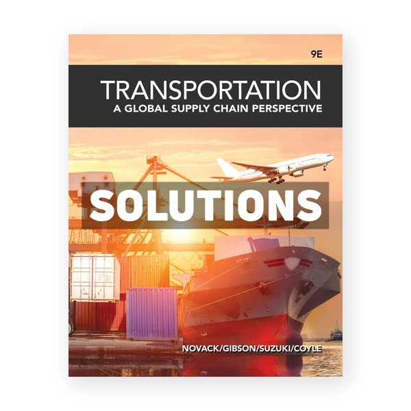 Transportation 9th edition Novack Solutions Manual