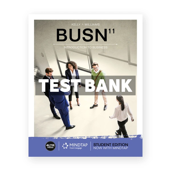 BUSN 11th edition Kelly Test Bank