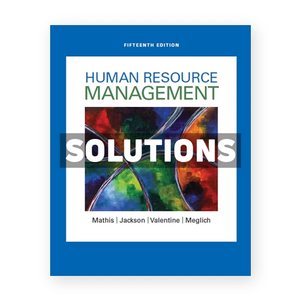 Human Resource Management 15th edition Mathis Solutions Manual