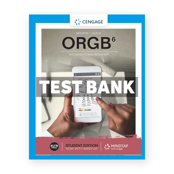 ORGB 6th edition Nelson Test Bank
