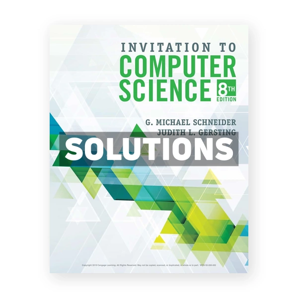 Invitation to Computer Science 8th edition Schneider Solutions Manual
