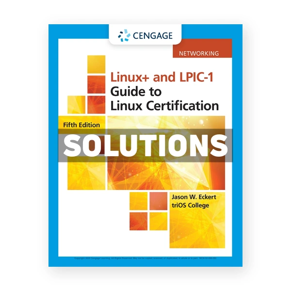 Linux and LPIC-1 Guide to Linux Certification 5th edition Eckert Solutions Manual