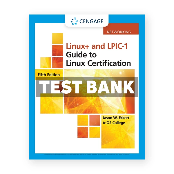 Linux and LPIC-1 Guide to Linux Certification 5th edition Eckert Test Bank