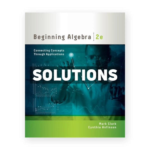 Beginning Algebra Connecting Concepts through Applications 2nd edition Clark Solutions Manual