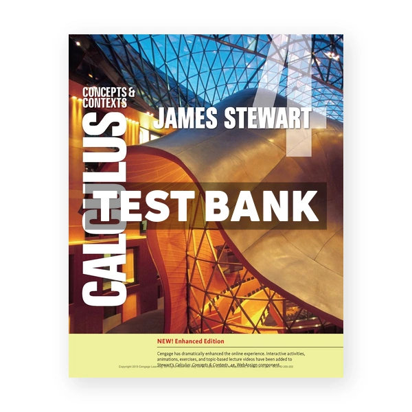 Calculus Concepts and Contexts Enhanced Edition 4th edition Stewart Test Bank