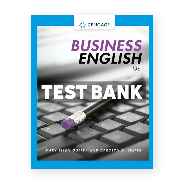 Business English 13th edition Guffey Test Bank