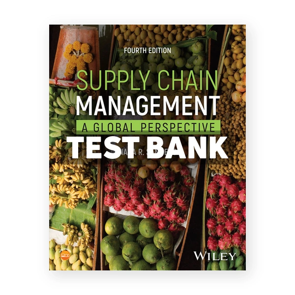 Supply Chain Management 4th edition Sanders Test Bank