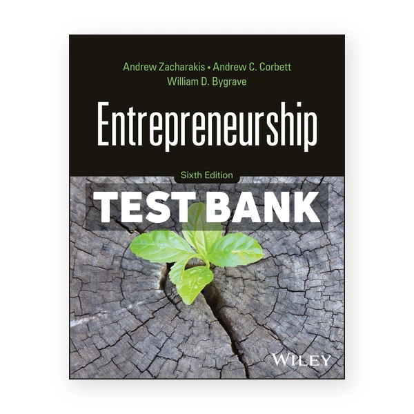 Entrepreneurship 6th edition Zacharakis Test Bank