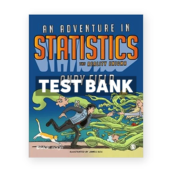 Adventure in Statistics 1st edition Field Test Bank