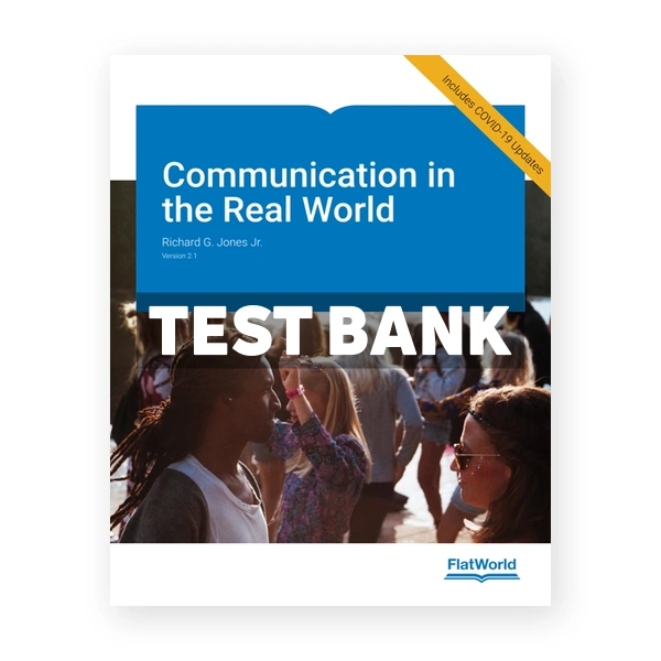 Communication in the Real World 2 1 2nd edition Jones Test Bank