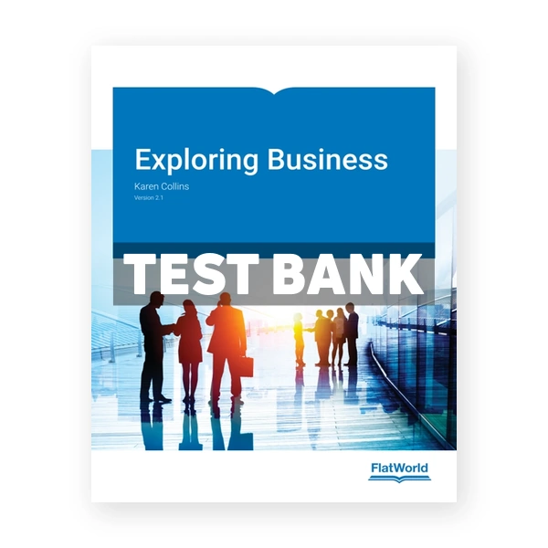 Exploring Business Version 2 1 2nd edition Collins Test Bank
