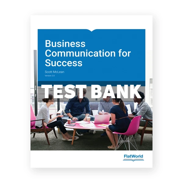Business Communication for Success Vesrion 2 0 2nd edition McLean Test Bank
