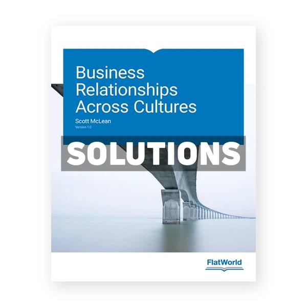 Business Relationships Across Cultures Version 1 0 1st edition McLean Solutions Manual