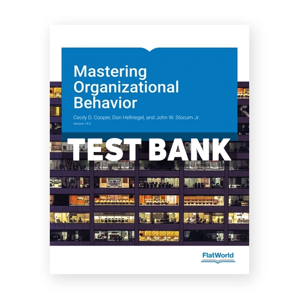 Mastering Organizational Behavior Version 14 0 14th edition Cooper Test Bank
