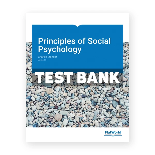 Principles of Social Psychology Version 2 0 2nd edition Stangor Test Bank