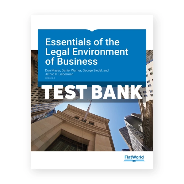 Essentials of the Legal Environment of Business 2nd edition Mayer Test Bank